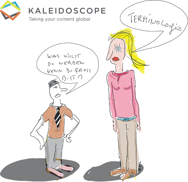 Cartoon zeigt zwei Personen im Dialog: Was willst Du werden, wenn Du groß bist? Terminolog:in!