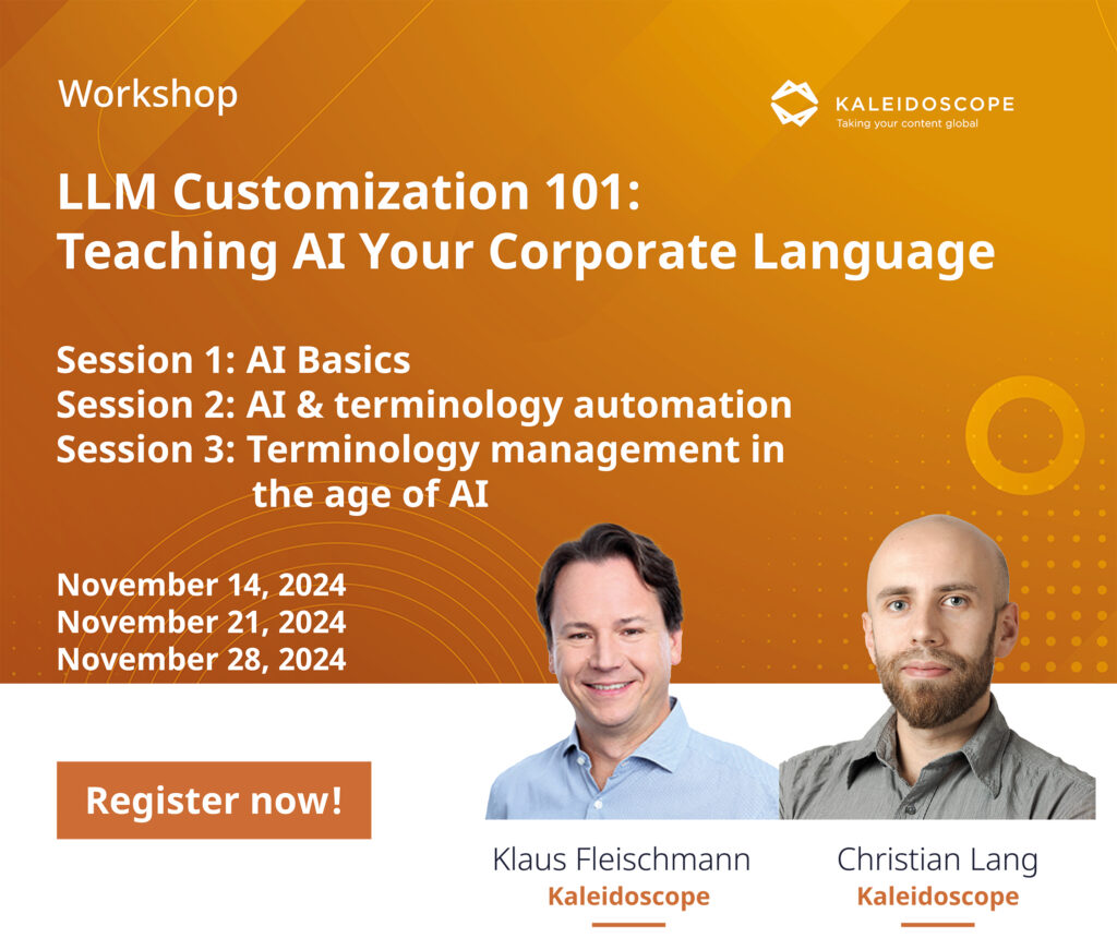 LLM Customization can unlock the power of AI for your business and drive language and terminology management in your organization. Our course shows how to!